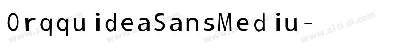 Orqquidea Sans Mediu字体转换